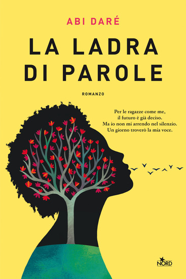 CLASSIFICA: dal 6 al 12 settembre – questa settimana segnaliamo “La ladra  di parole” di Abi Daré (Nord)