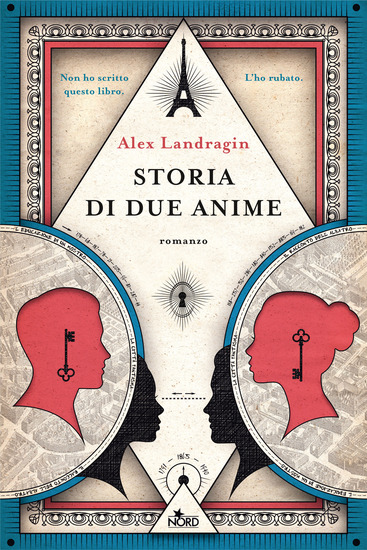 Storia di due anime – Alex Landragin - Casa Editrice Nord