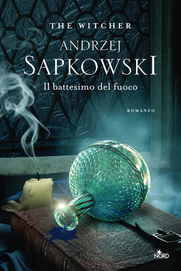 Il battesimo del fuoco – Andrzej Sapkowski - Casa Editrice Nord