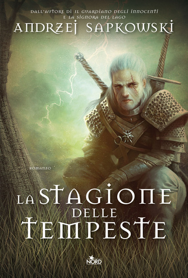 La stagione delle tempeste – Andrzej Sapkowski - Casa Editrice Nord