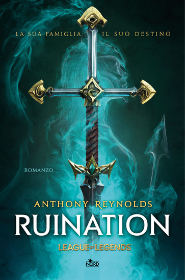 Ruination: Un romanzo di League of Legends