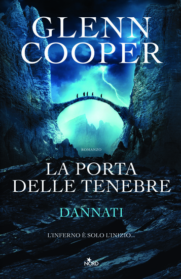 La Porta delle Tenebre – Glenn Cooper - Casa Editrice Nord