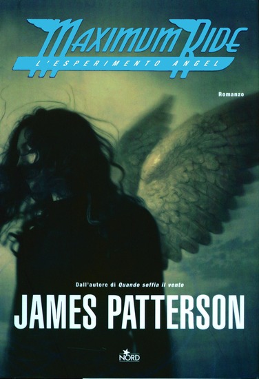 MAXIMUM RIDE: L'ESPERIMENTO ANGEL