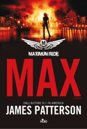 MAXIMUM RIDE: MAX